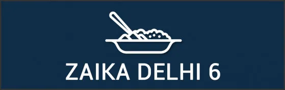 Zaika Delhi 6